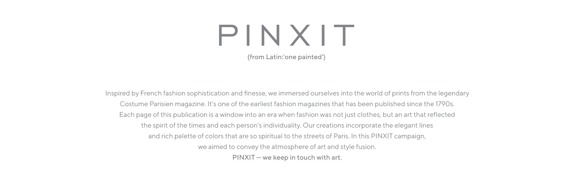 PINXIT Fashion Costume Parisien campaign 2024